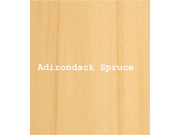 Adironback Spruce